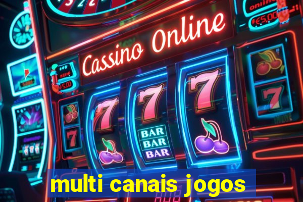 multi canais jogos